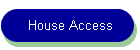 House Access